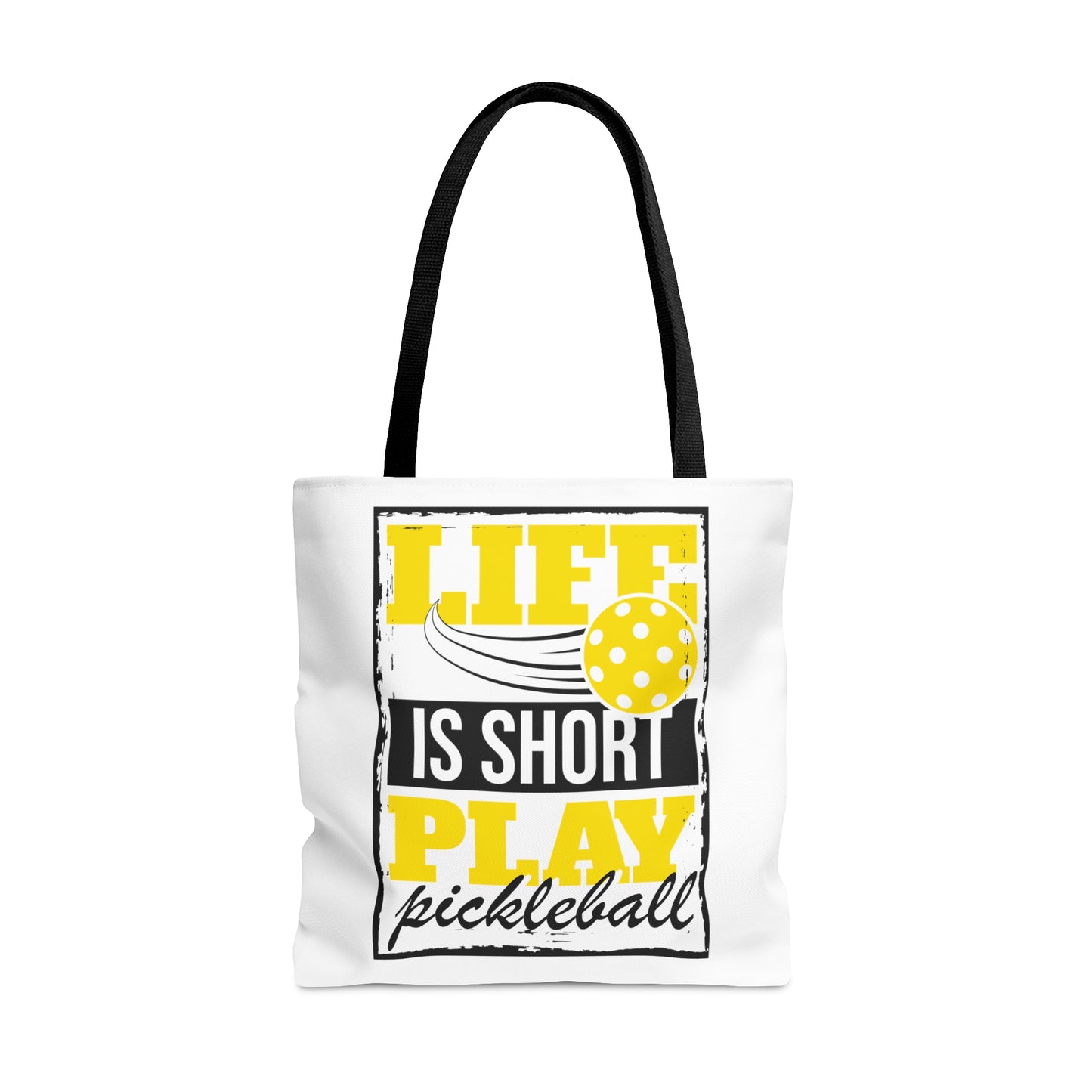 Life is Short, Play PickleBall!