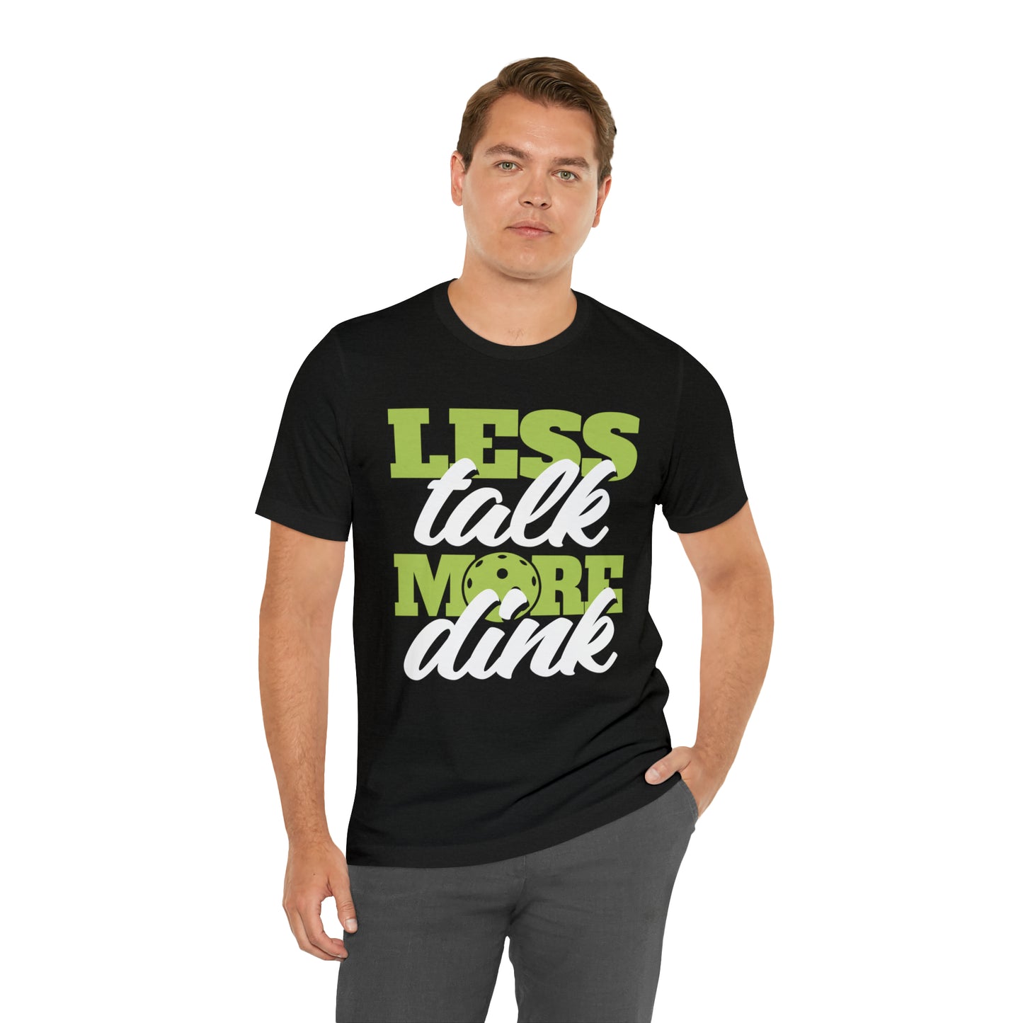 Less Talk, More Dink!