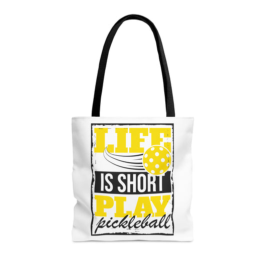 Life is Short, Play PickleBall!