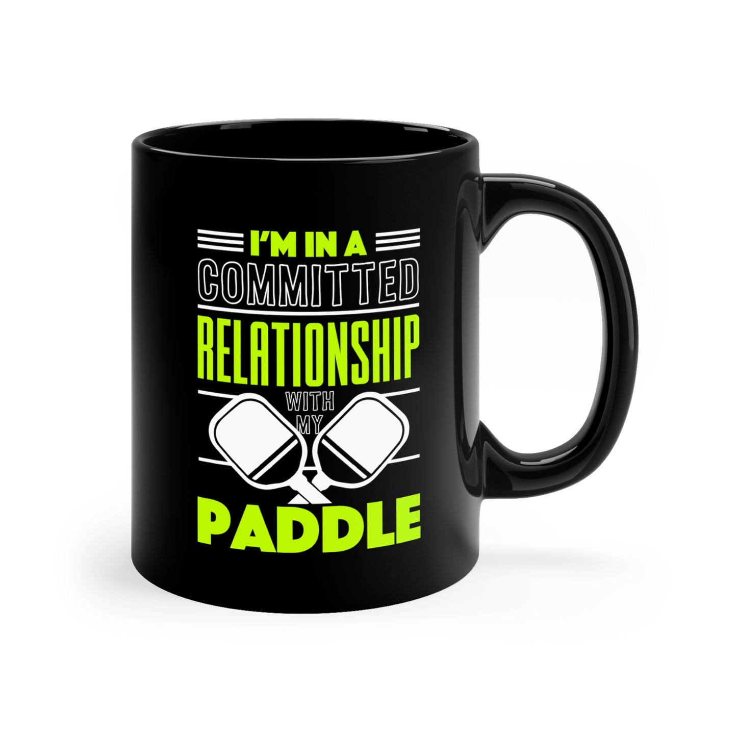 I'm in a Committed Relationship with my Paddle!