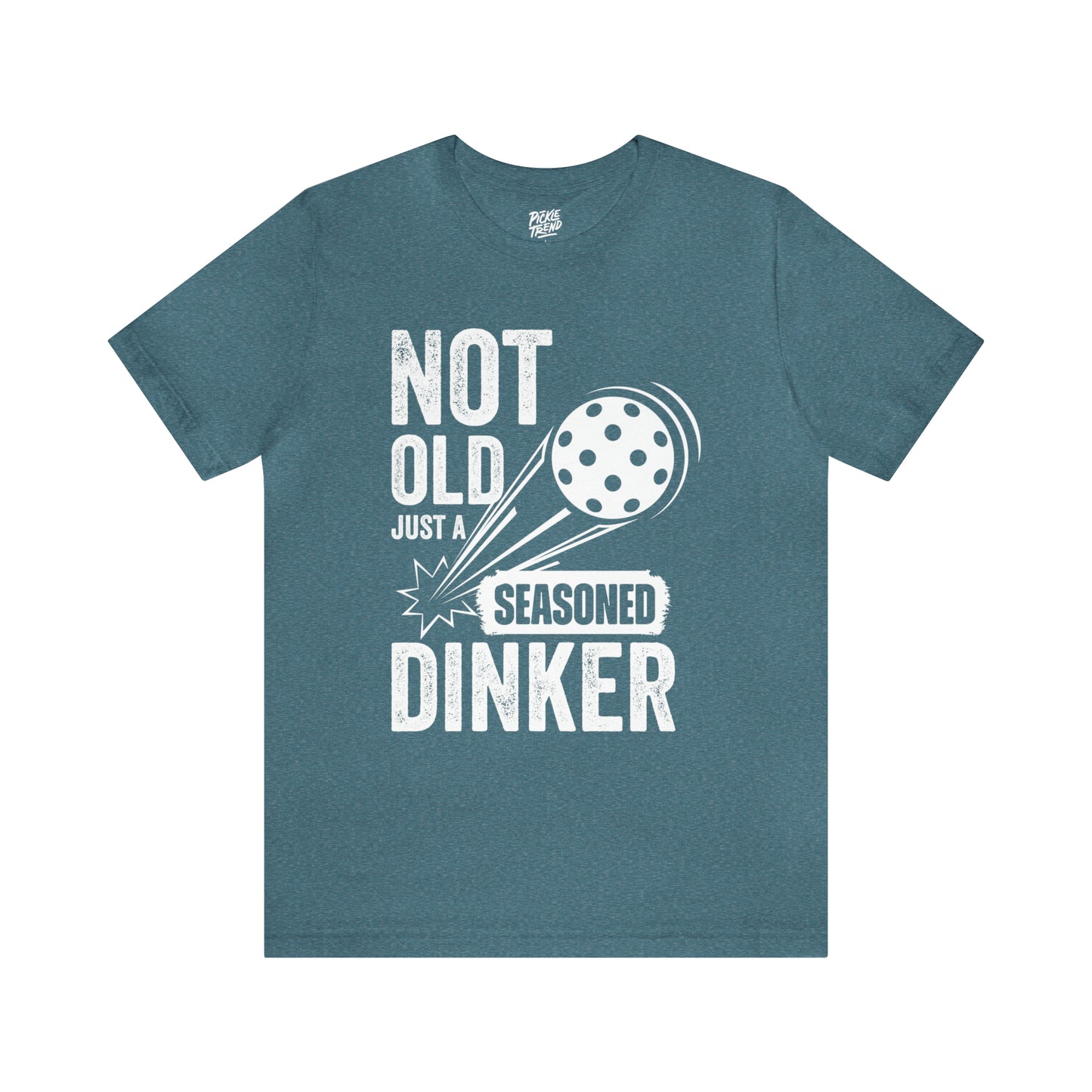 Not Old, Just a Seasoned Dinker!